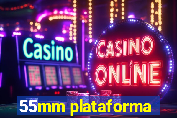 55mm plataforma