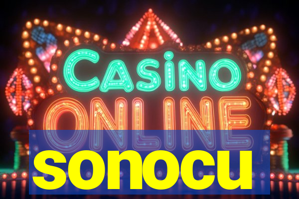 sonocu