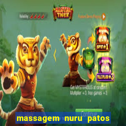 massagem nuru patos de minas