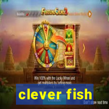 clever fish