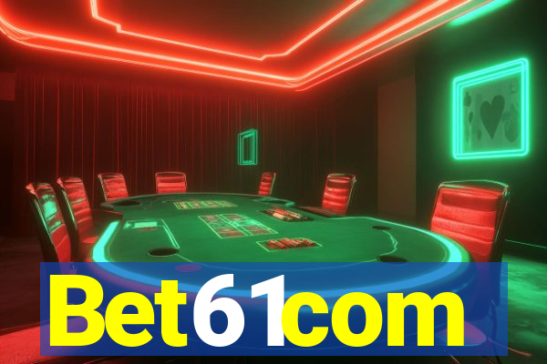 Bet61com