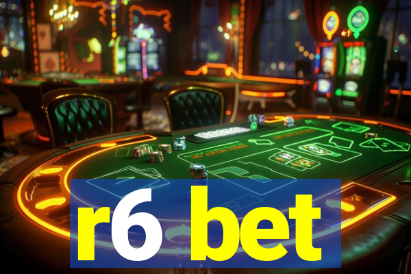 r6 bet