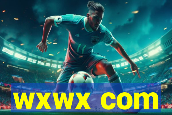 wxwx com