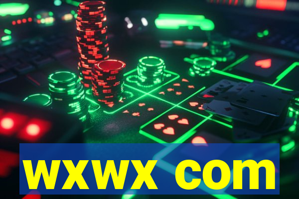 wxwx com