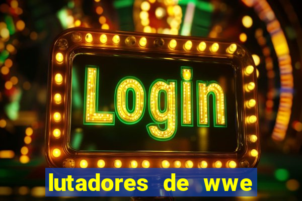 lutadores de wwe mais altos