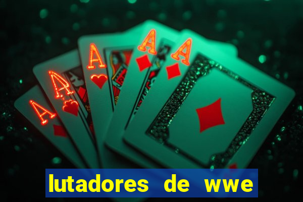 lutadores de wwe mais altos