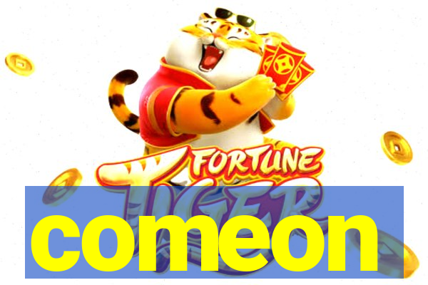comeon
