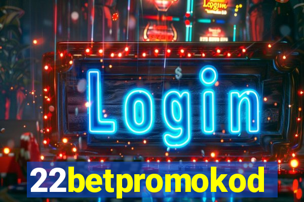 22betpromokod