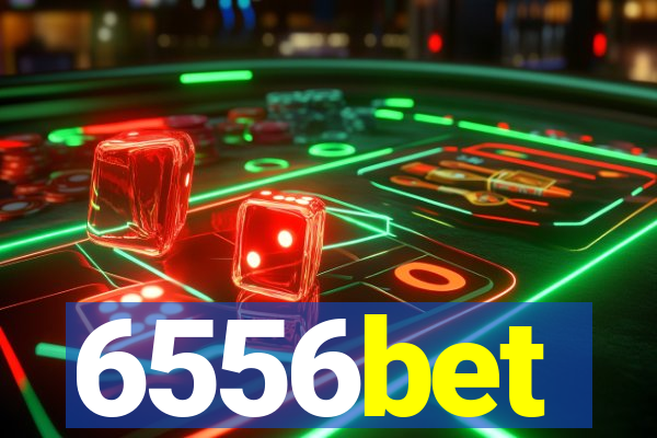 6556bet