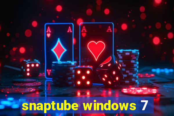 snaptube windows 7
