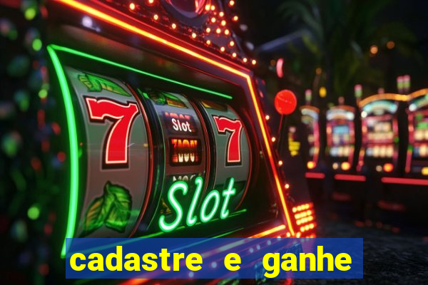 cadastre e ganhe dinheiro para jogar