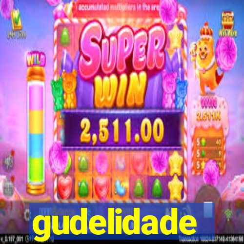 gudelidade