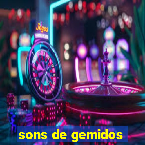 sons de gemidos