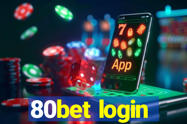 80bet login