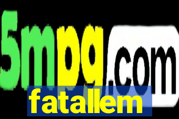 fatallem