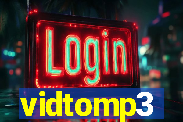 vidtomp3