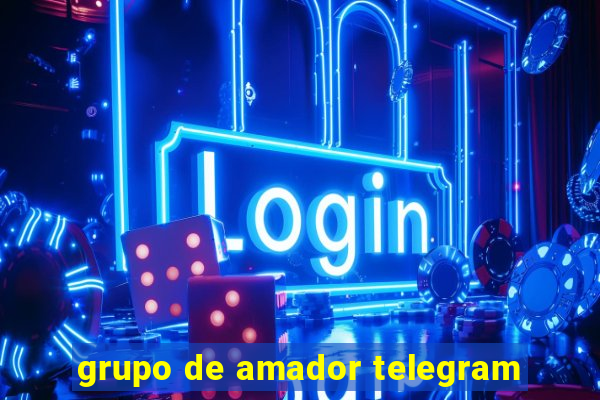 grupo de amador telegram