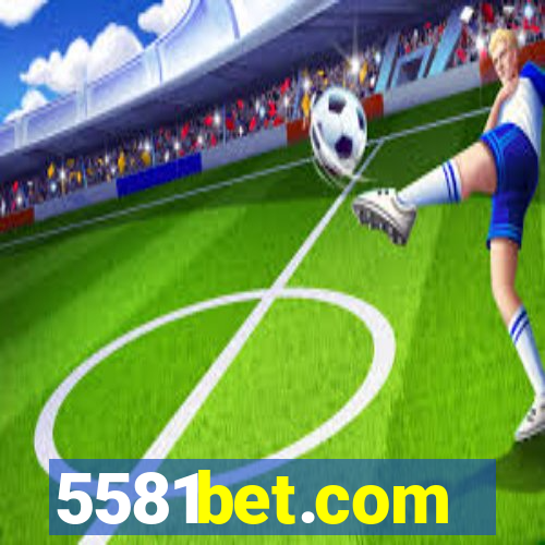 5581bet.com