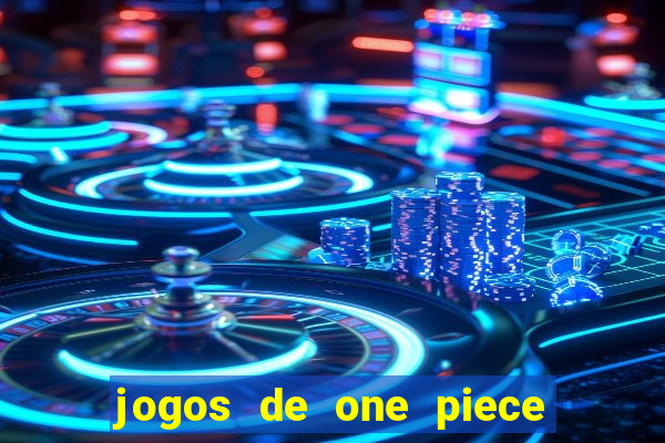 jogos de one piece para celular