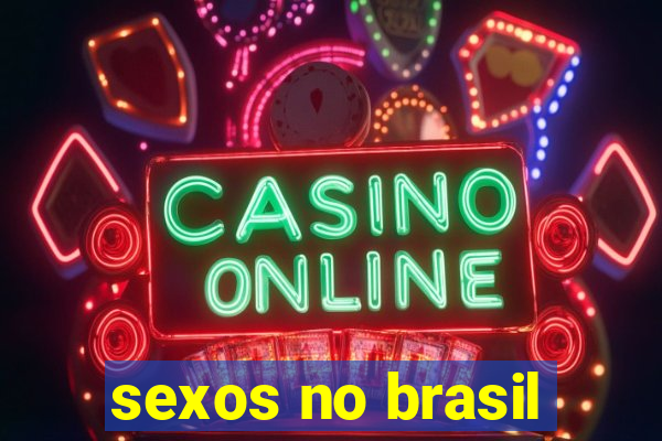 sexos no brasil