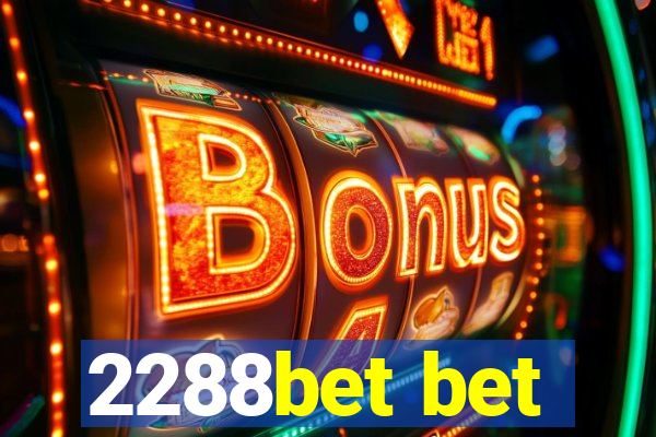 2288bet bet