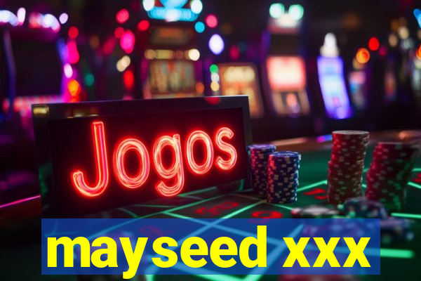 mayseed xxx