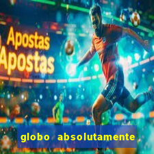 globo absolutamente sobre esporte e noticias