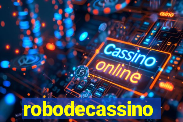 robodecassino