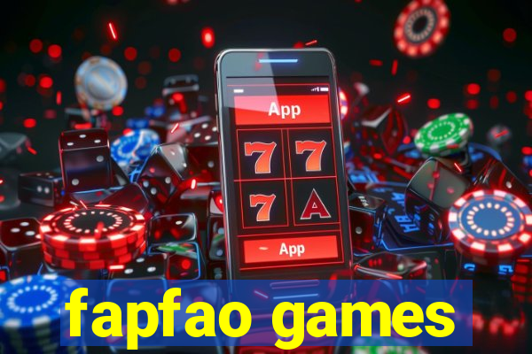 fapfao games