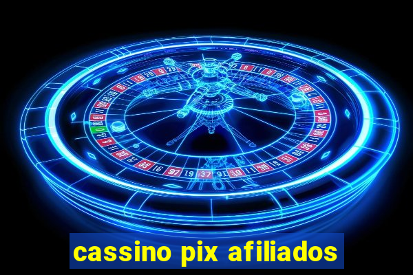 cassino pix afiliados