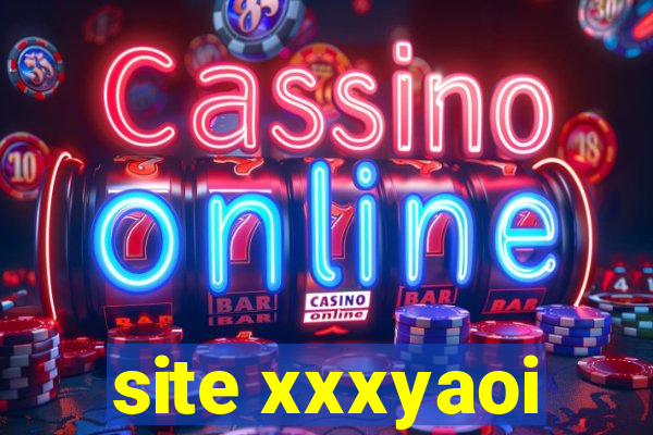 site xxxyaoi
