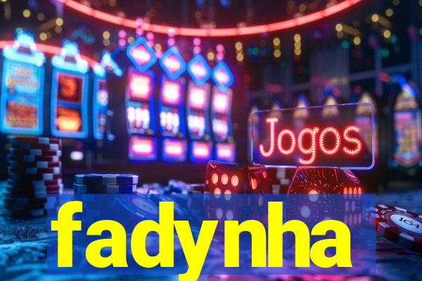 fadynha