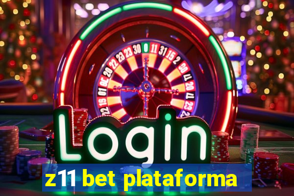 z11 bet plataforma
