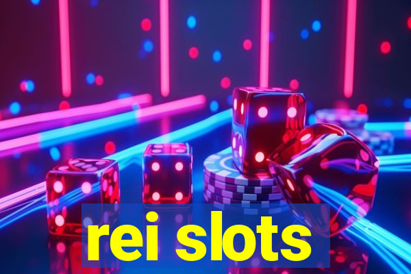 rei slots
