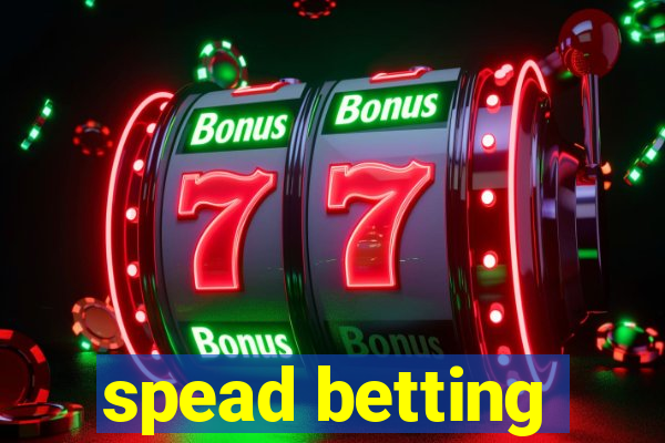 spead betting