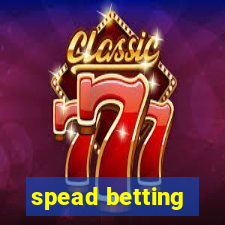 spead betting