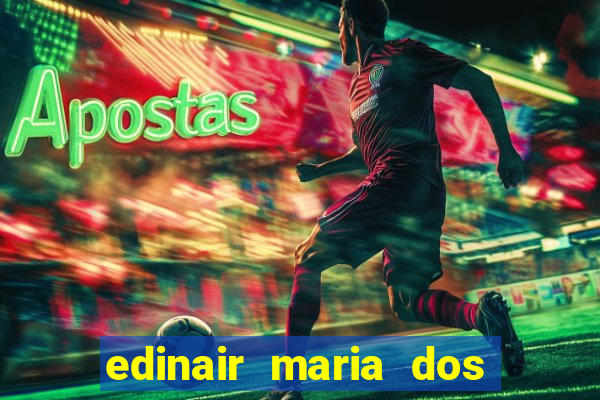 edinair maria dos santos moraes