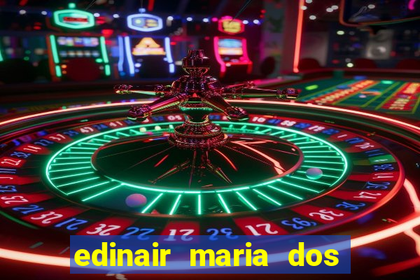 edinair maria dos santos moraes