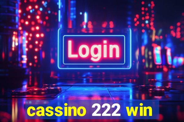 cassino 222 win