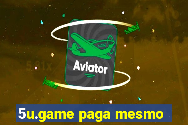 5u.game paga mesmo