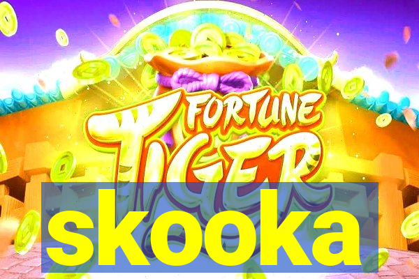 skooka