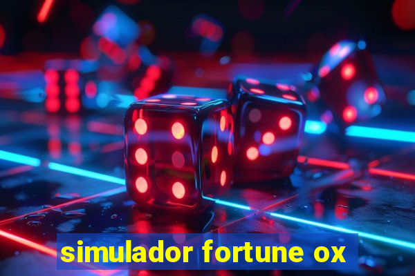 simulador fortune ox