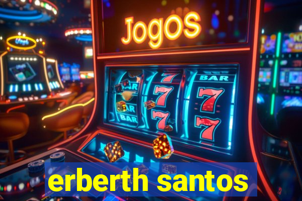 erberth santos