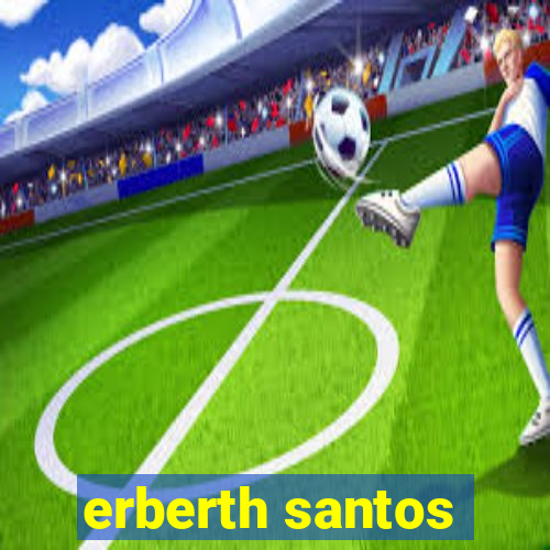 erberth santos