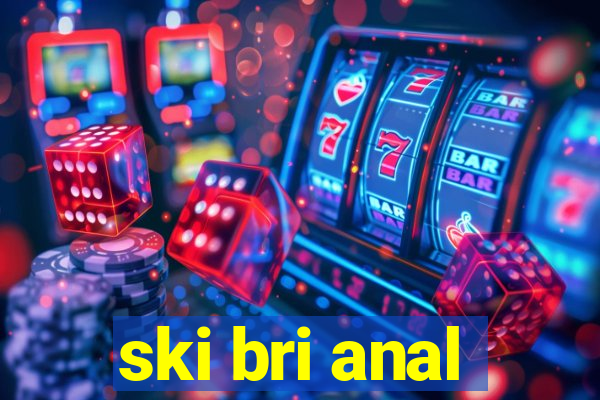 ski bri anal