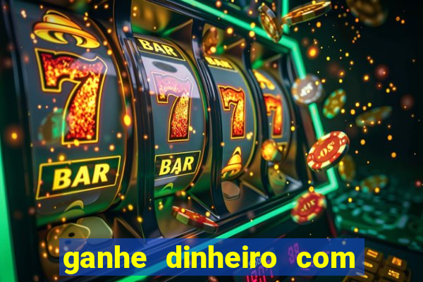 ganhe dinheiro com jogos online