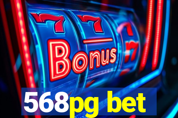 568pg bet