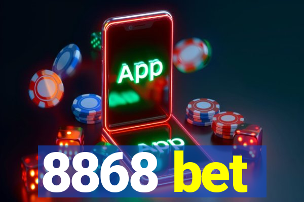 8868 bet