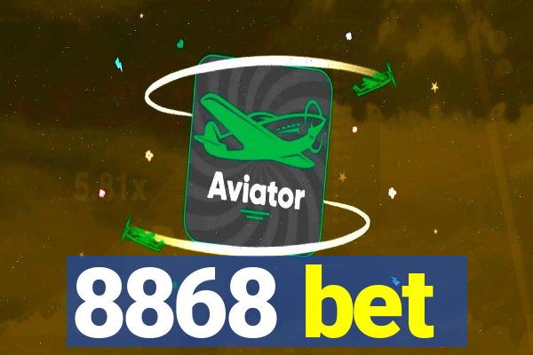 8868 bet