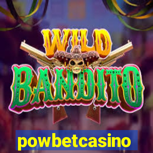 powbetcasino